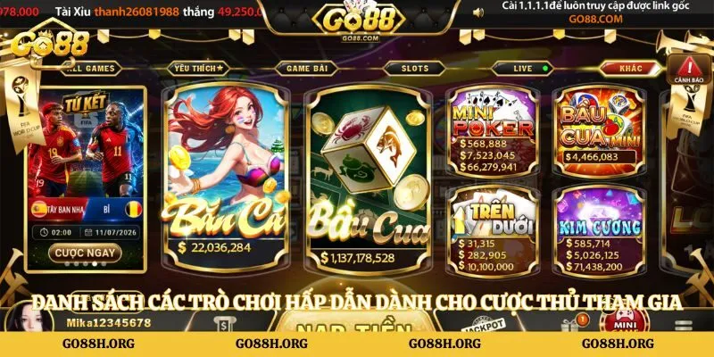 Danh sách các trò chơi hấp dẫn dành cho cược thủ tham gia