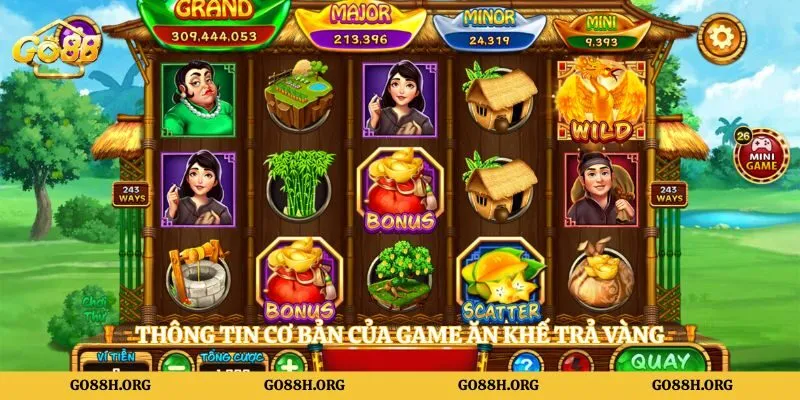 Thông tin cơ bản của game ăn khế trả vàng